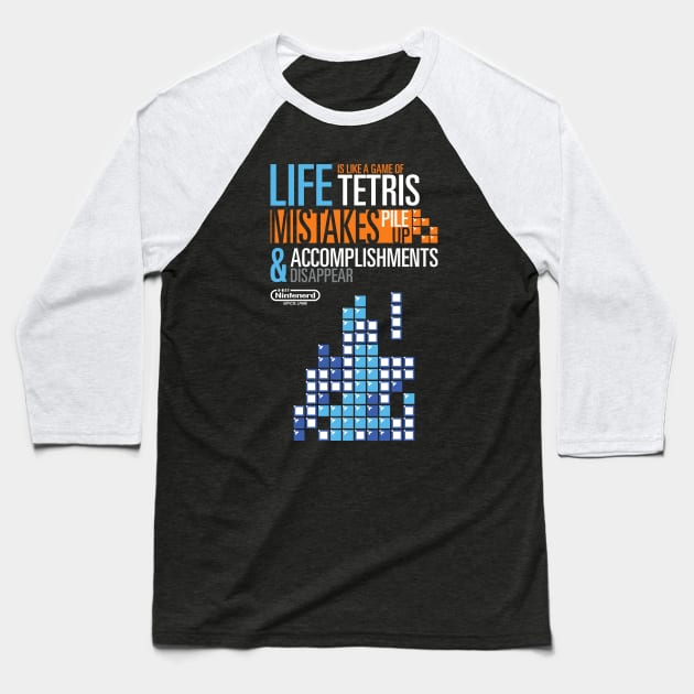 Life is like Tetris Baseball T-Shirt by neudesigns